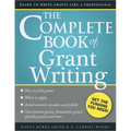 The Complete Book of Grant Writing: Learn to Write Grants Like a Professional