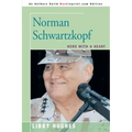 Norman Schwartzkopf: Hero with a Heart