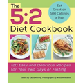5: 2 Diet Cookbook: 120 Easy and Delicious Recipes for Your Two Days of Fasting