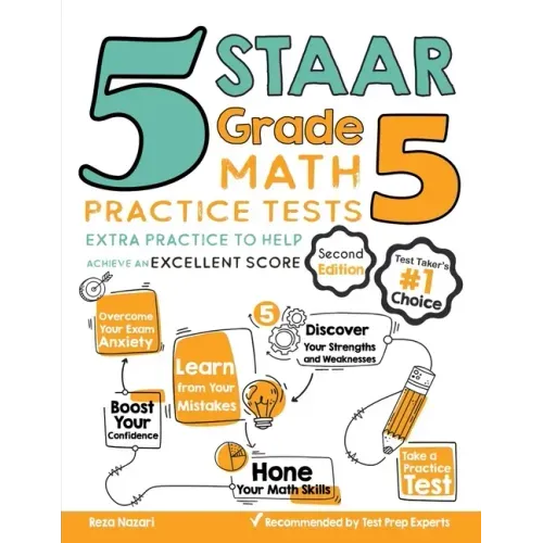 5 STAAR Grade 5 Math Practice Tests: Extra Practice to Help Achieve an Excellent Score