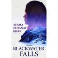 Blackwater Falls: A Thriller