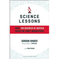 Science Lessons: What the Business of Biotech Taught Me about Management