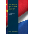 Sino-Russian Policies in the Center and Periphery: A Comparative Analysis