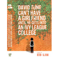 David Tung Can't Have a Girlfriend Until He Gets Into an Ivy League College