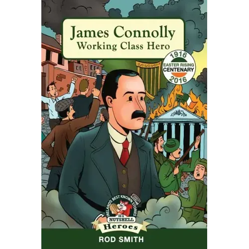 James Connolly: Working Class Hero