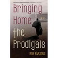 Bringing Home the Prodigals