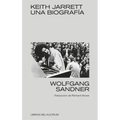 Keith Jarrett: Una Biografía