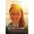 We Danced: Our Story of Love and Dementia