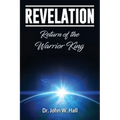 Revelation: Return of the Warrior King