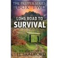 Long Road to Survival: The Prepper Series (Book 2)