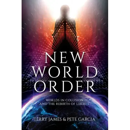 New World Order: Worlds in Collision and The Rebirth of Liberty