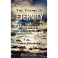 The Fabric of Eternity. A Scientist's View of the Works of Providence