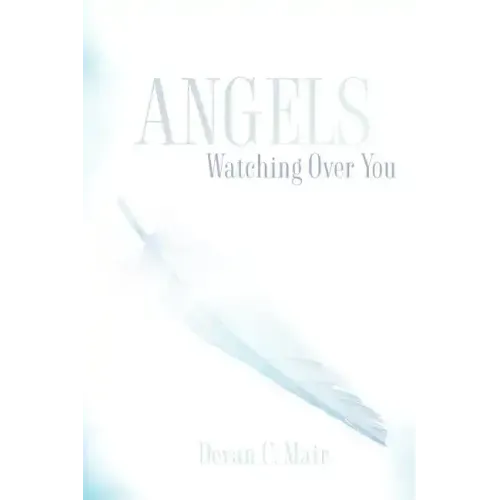 Angels Watching Over You