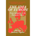 The Idea of Europe: From Antiquity to the European Union
