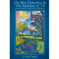 The Boy Detective & The Summer of 74