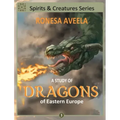A Study of Dragons of Eastern Europe