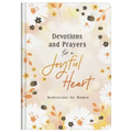 Devotions and Prayers for a Joyful Heart: Meditations for Women