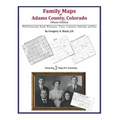 Family Maps of Adams County, Colorado