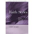 Faith Styles: Ways People Believe
