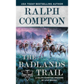Ralph Compton The Badlands Trail