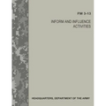 Inform and Influence Activities (FM 3-13)