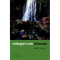 Heidegger's Later Philosophy