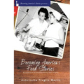 Becoming America's Food Stories