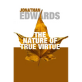 The Nature of True Virtue