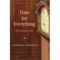 Time for Everything: My Curious Life