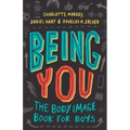Being You: The Body Image Book for Boys