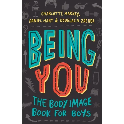 Being You: The Body Image Book for Boys