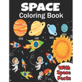 Space Coloring Book: coloring planets, astronauts, Rockets and space ships, meanwhile learning facts about space ( a fun way to learn and h