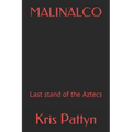 Malinalco: Last stand of the Aztecs