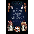 Una Leccion de Tinta Y Venganza