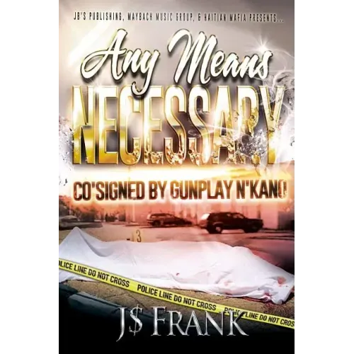 Any Means Necessary