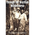 Through the Brazilian Wilderness