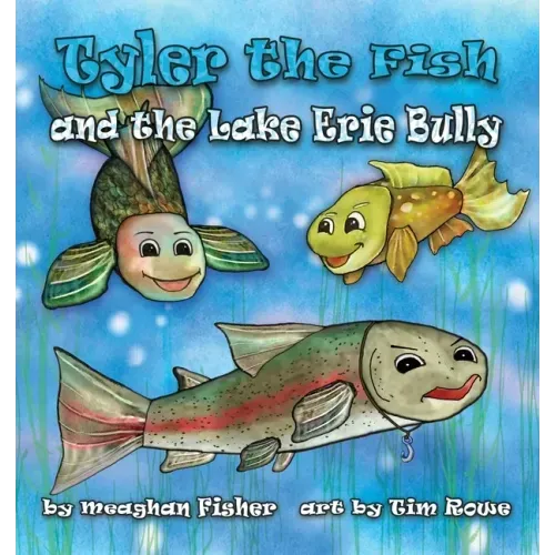 Tyler the Fish and the Lake Erie Bully