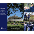to think, to dare, to dream Oxley College Bowral 1983-2023