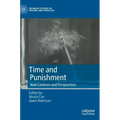 Time and Punishment: New Contexts and Perspectives