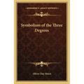 Symbolism of the Three Degrees