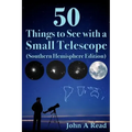 50 Things to See with a Small Telescope (Southern Hemisphere Edition)