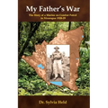 My Father's War: The Story of a Marine on Combat Patrol in Nicaragua 1928-29