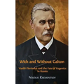 With and Without Galton: Vasilii Florinskii and the Fate of Eugenics in Russia