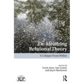 De-Idealizing Relational Theory: A Critique from Within