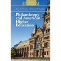 Philanthropy and American Higher Education