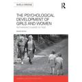 The Psychological Development of Girls and Women: Rethinking Change in Time