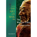Sun Tzu's The Art of War Plus The Warrior Class: : 306 Lessons in Strategy