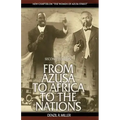 From Azusa to Africa to the Nations 2nd Edition