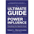 The Ultimate Guide to Power & Influence: Everything You Need to Know