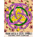 Pagan Wicca & Celtic Symbols: With Herbal Flowers Coloring Book Fun Activity For Adults And Kids Large Size